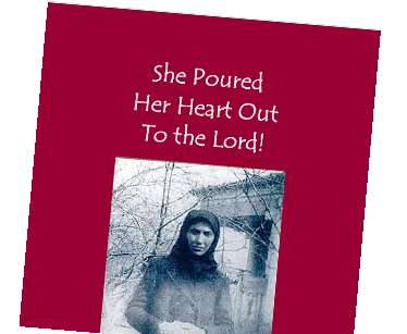 She Poured Her Heart Out to the Lord: Confessions of Sister Stefanie